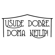 Samolepka všude dobře doma nejlíp