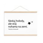 Motivační citát: "Sleduj hvězdy, ale stůj nohama na zemi."
